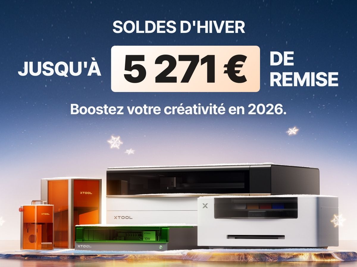 Soldes d'Hiver xTool 2026 : Guide & Offres (Jusqu'à -84%)