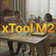 xTool M2 - Graveur Laser Créatif Couleur | Impression CMJN & Laser Diode 10W/20W